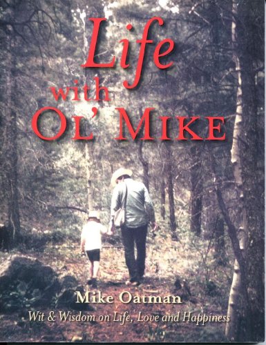 Life with Ol Mike