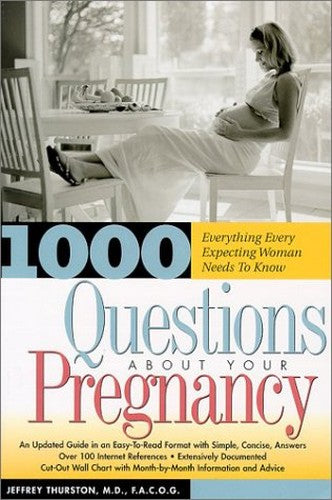 1000 Questions About Your Pregnancy