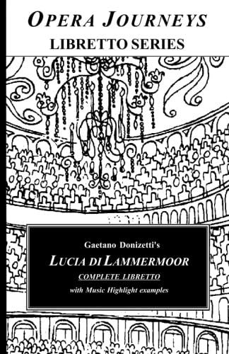 Donizetti's Lucia Di Lammermoor