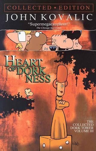 Dork Tower III Heart of Dorkness