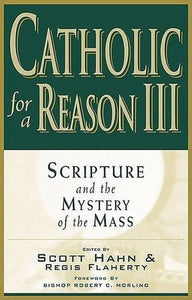 Scripture and the Mystery of the Mass 