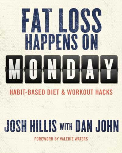Fat Loss Happens on Monday