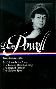 Dawn Powell: Novels 1944-1962 (LOA #127)