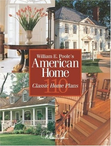William E. Poole's American Home