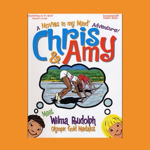 Chris and Amy Meet Wilma Rudolph