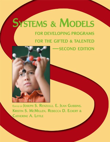 SYSTEMS AND MODELS FOR DEVELOPING PROGRAMS FOR GIFTED AND TALENTED
