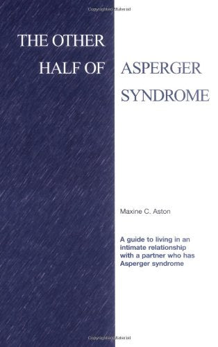 The Other Half of Asperger Syndrome