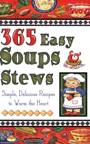 365 Easy Soups & Stews