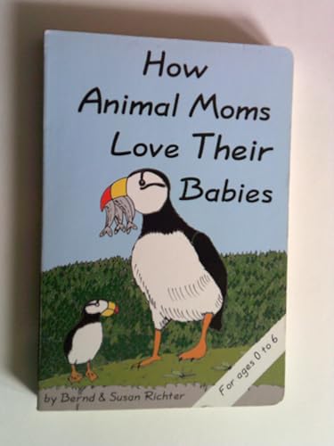 How Animal Moms Love Their Babies
