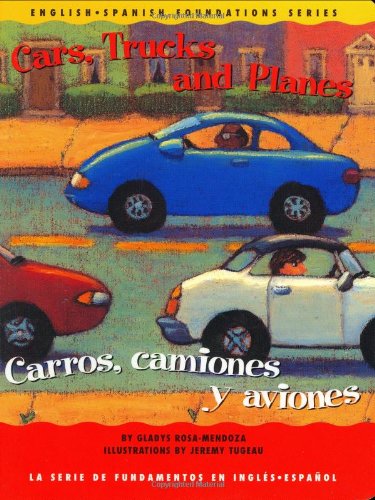 Cars, Trucks and Planes/Carros, Camiones y Aviones