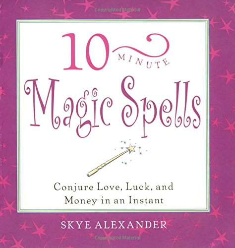10-minute Magic Spells