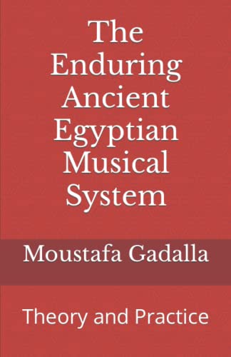 The Enduring Ancient Egyptian Musical System
