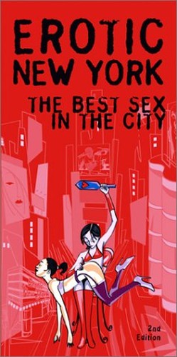 Erotic New York: The Best Sex in the City