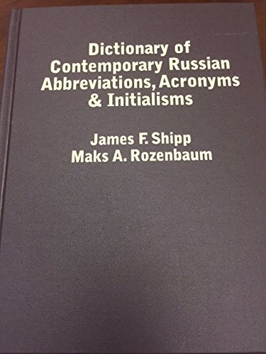 Dictionary of Contemporary Russian Abbreviations, Acronyms & Initialisms