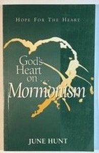 Gods Heart on Mormonism 