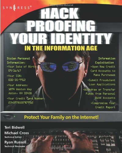 Hack Proofing Your Identity In The Information Age