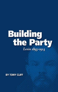 Building the Party 