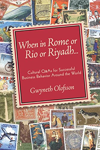 When in Rome or Rio or Riyadh