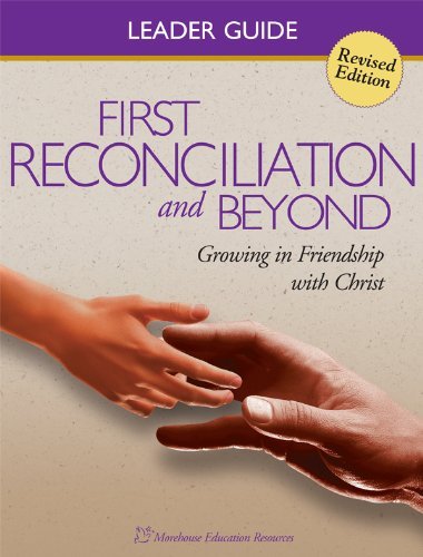 First Reconciliation and Beyond Leader's Guide