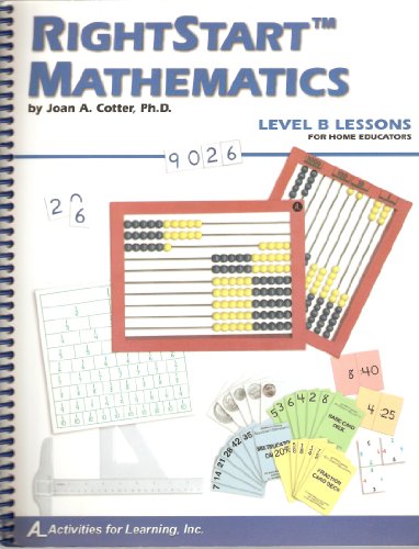 RightStart Mathematics : Level B for Home Educators