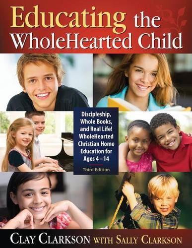 Educating the Whole Hearted Child