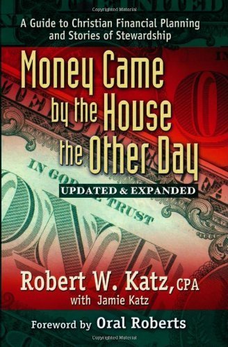 Money Came by the House the Other Day