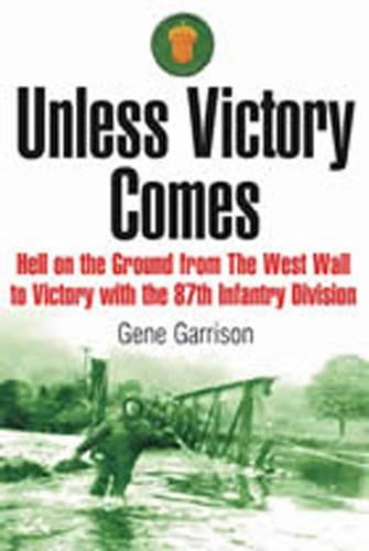 Unless Victory Comes