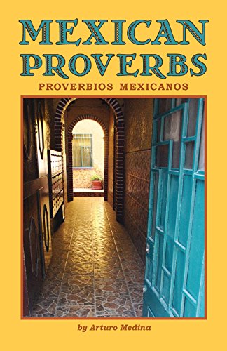 Mexican Proverbs