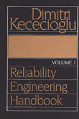 Reliability Engineering Handbook: v. 1