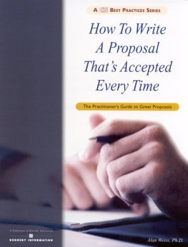 How to Write a Proposal That's Accepted Every Time!