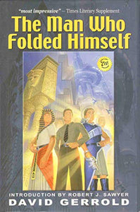 The Man Who Folded Himself 