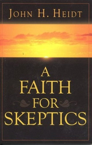 A Faith for Skeptics