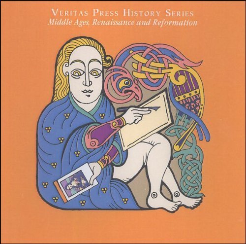 Veritas Press Middle Ages, Renaissance and Reformation Enhanced Teacher's Manual on CD Rom