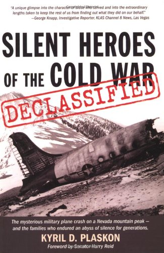 Silent Heroes of the Cold War Declassified