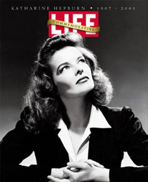 Life: Katharine Hepburn Commemorative 1907-2003