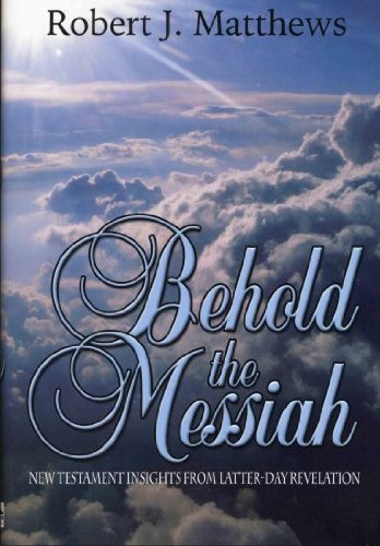 Behold the Messiah