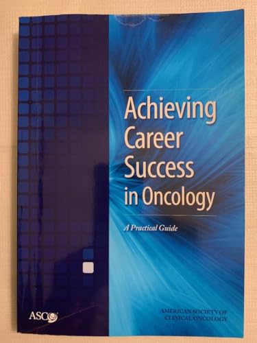 Achieving Career Success in Oncology
