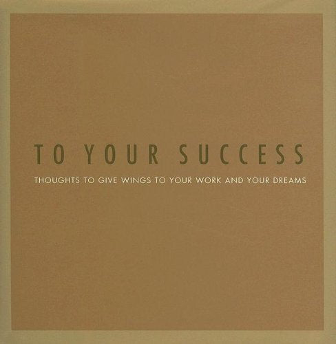 To Your Success