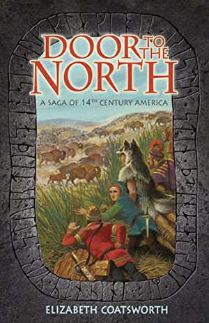 Door to the North (Living History Library): A Saga of 14th Century America (Living History Library)