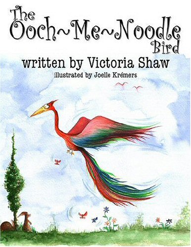 The Ooch-me-noodle Bird