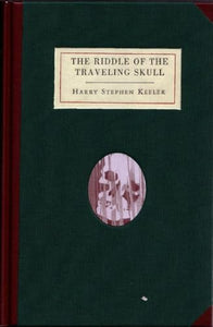The Riddle of the Traveling Skull 