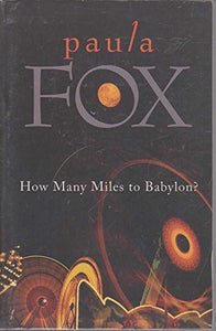 How Many Miles to Babylon? 