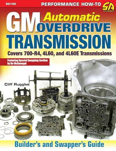 GM Automatic Overdrive Transmission Builder's and Swapper's Guide