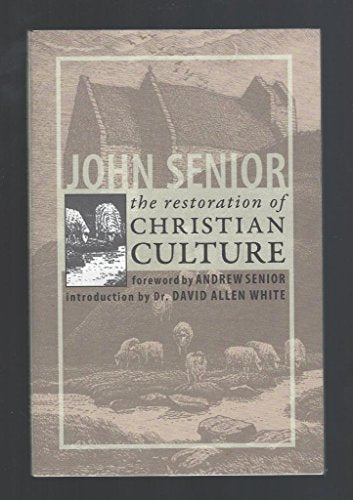 The Restoration of Christian Culture