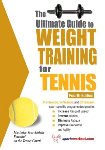 Ultimate Guide to Weight Training for Tennis