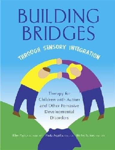 Building Bridges Through Sensory Integration
