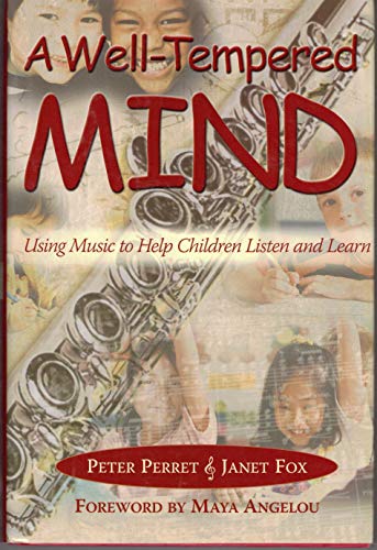 A Well-Tempered Mind
