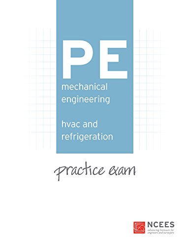 PE Mechanical Engineering: HVAC and Refrigeration Practice Exam
