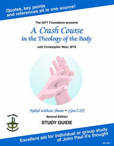 A Crash Course in the Theology of the Body 