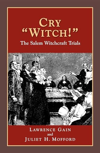 Cry Witch!: The Salem Witchcraft Trials